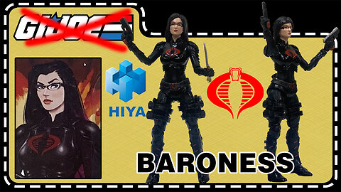 Baroness - G.I. JOE - HIYA TOYS - Unboxing & Review