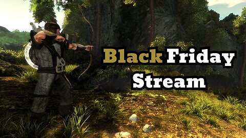 Black Friday Stream