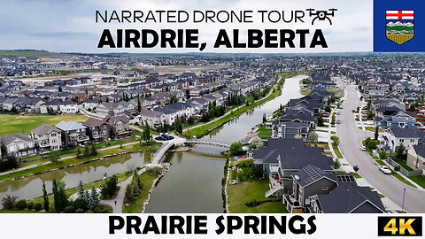 🚁 Airdrie, Alberta – Prairie Springs 🌤️ 4K Drone