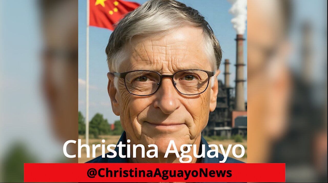 Bill Gates Being Investigated For Funneling Hundreds Of Millions To The Chinese Communist Government