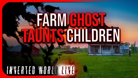 Farm Ghost Taunts Children
