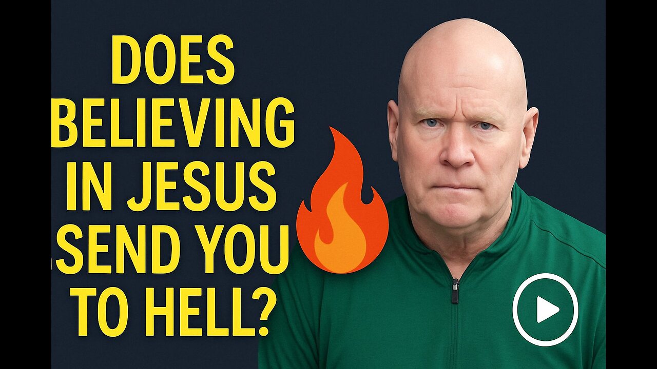 Does Believing in Jesus Send You to Hell?
