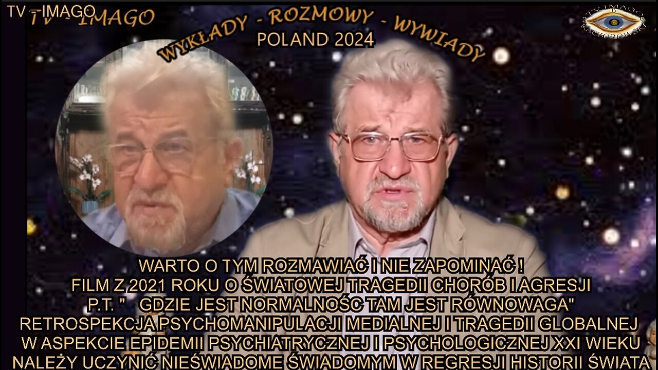 GDZIE JEST NORMALNOŚC TAM JEST RÓWNOWAGA. FILM O ŚWIATOWEJ TRAGEDII CHORÓB I AGRESJI.