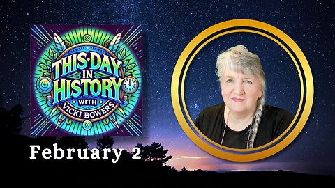 February 2 This Day in History (2026)