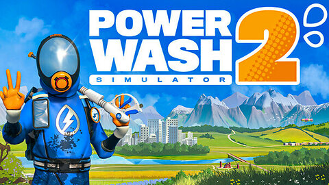Short Stream Today | PowerWash Simulator 2