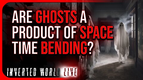 Are Ghosts a Product of Space Time Bending?