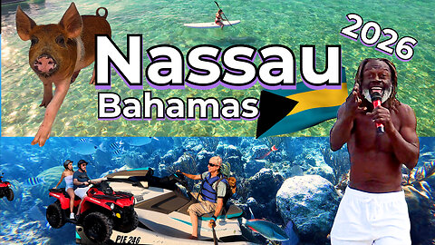 The Islands of NASSAU BAHAMAS 2026 | Embrace the Spirit of The Islands