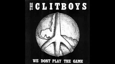 Clitboys -- We Don't Play the Game EP