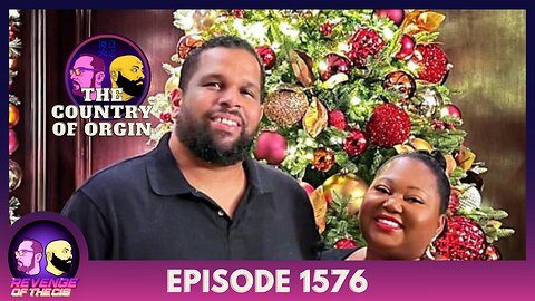 Episode 1576: The Country Of Origin