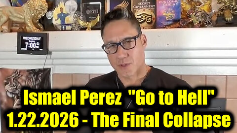 Ismael Perez "Go to Hell" 1.22.26 - The Final Collapse