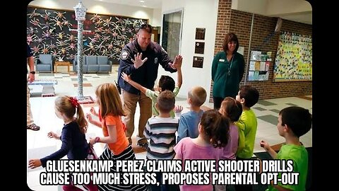 Gluesenkamp Perez Claims Active Shooter Drills Cause Too Much Stress, Proposes Parental Opt-Out