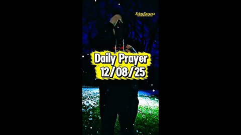 Daily Prayer 🙏 | 12/08/25 #MorningPrayer #MorningRoutine #DailyPrayer #DailyBlessing #Sobriety
