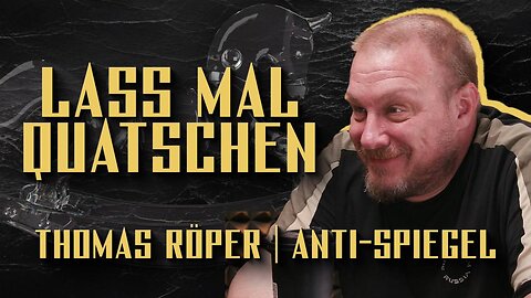 Lass mal quatschen #26 – Thomas Röper über Anti-Spiegel, Russland-Liebe & den Wahnsinn in Brüssel
