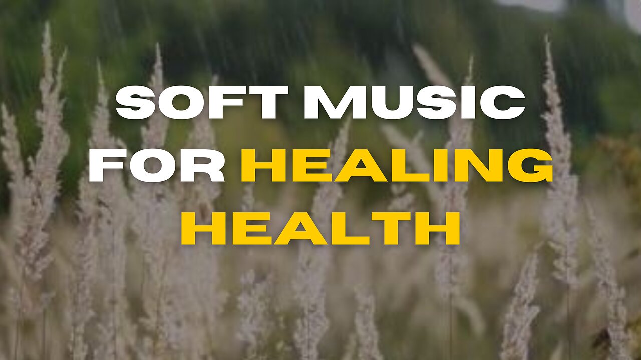 Soothing music for healing health and calming the nervous system