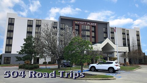 Hotel Tour #058 - Hyatt Place Baton Rouge/I-10