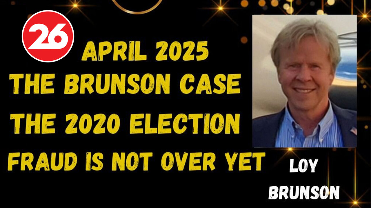 Loy Brunson & Trump: The Brunson Case Latest Updates - 26 April