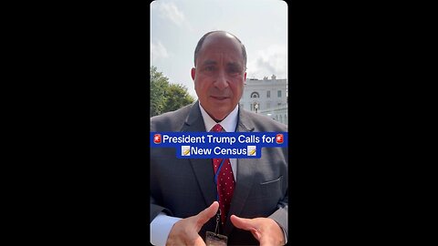 President Trump Calls for New Census