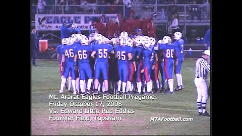 Mt. Ararat High School Football 2008 Season GAME #7 vs Edward Little