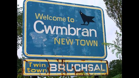 Nostalgic Cwmbran