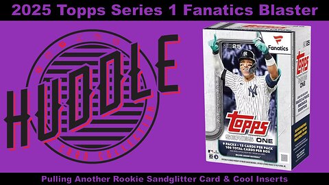 BANG!! Pulling Another Rookie Sandglitter Card Cool Inserts From A 2025 Fanatics Topps Series 1 Box