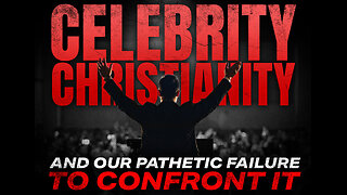 Celebrity Christianity & Our Pathetic Failure To Confront It | Idleman Unplugged