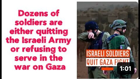 "Dozens of Israeli Soldiers Quitting or Refusing to Serve in Gaza War"