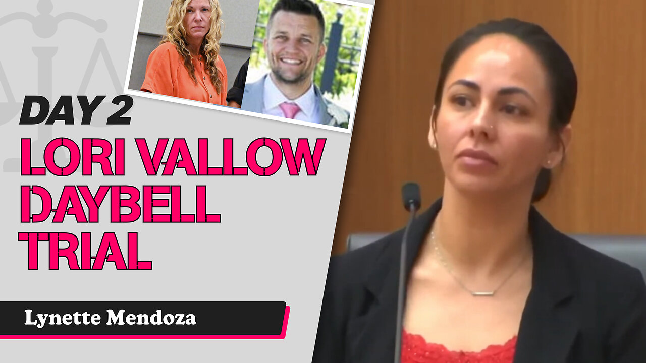 11 - Lori Vallow Daybell Third Trial - State Witness Testimony - Lynette Mendoza