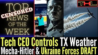 Top CENSORED News of the Week | July 11, 2025