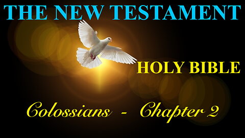 Colossians - Chapter 2 DAILY BIBLE STUDY {Spoken Word - Text - Red Letter Edition}