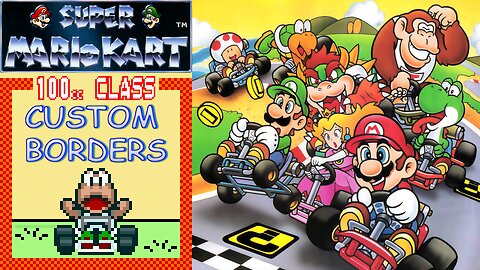 Super Mario Kart (Super NES) 100cc Longplay (1440p 60fps) Custom Borders
