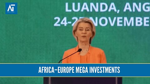Africa–Europe Business Forum 2025: Big Investments & New Partnerships | Europe Politics | AT World