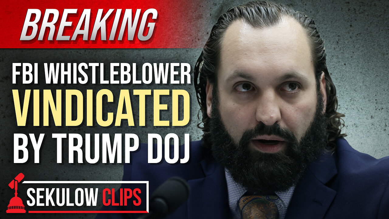BREAKING: FBI Whistleblower Vindicated by Trump DOJ