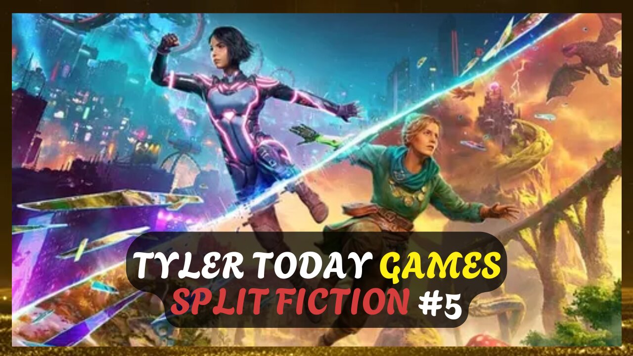 Back To My Story!! Split Fiction || Tyler Today Games #5