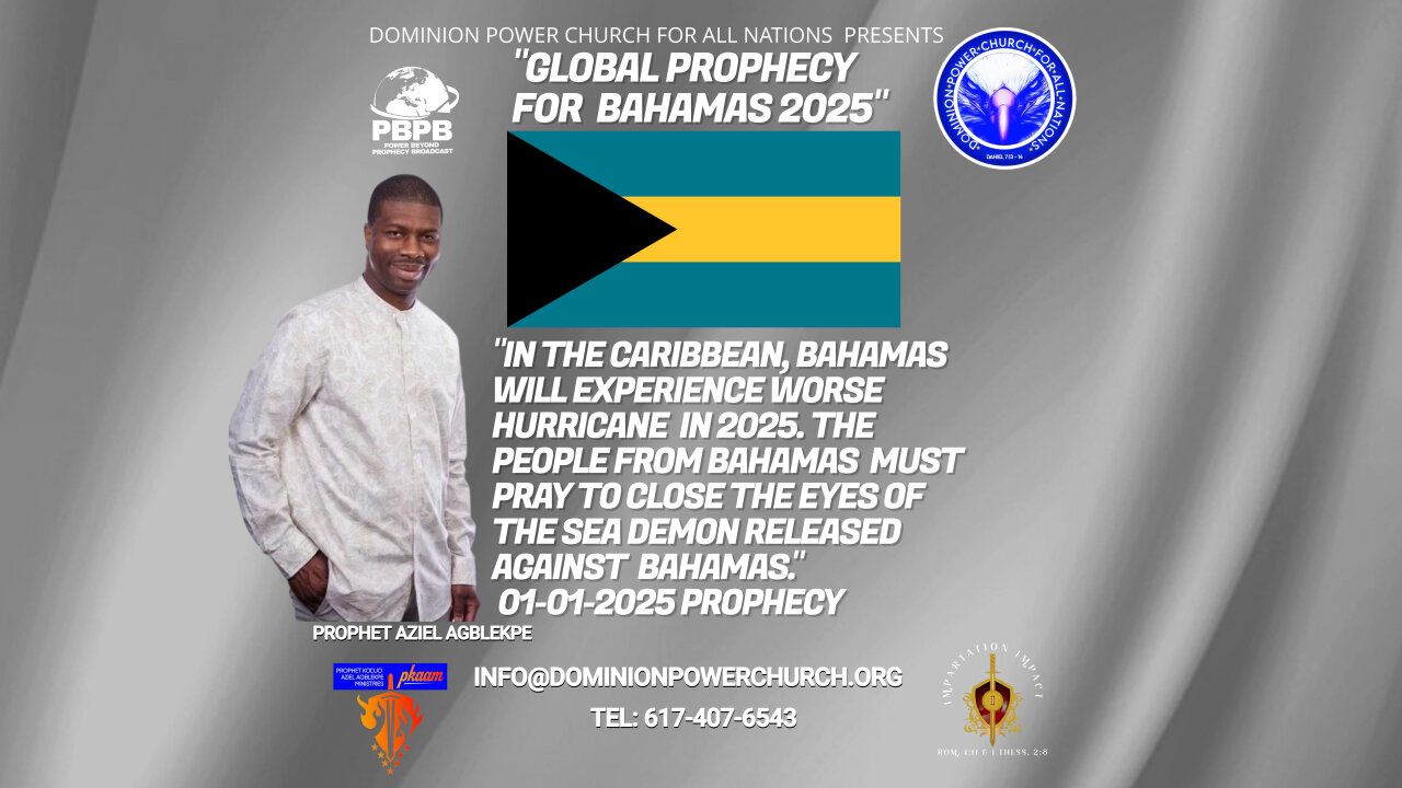GLOBAL PROPHECY BAHAMAS HURRICANE STORM IN 2025 BY PROPHET AZIEL AGBLEKPE