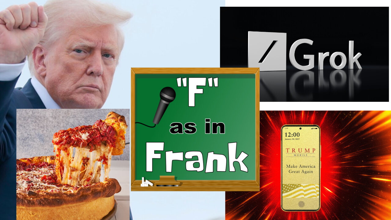 TRUMP PHONE, PIZZA WARS AND GROK