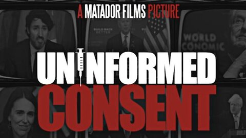 "Uninformed Consent: Full Documentary 2022"