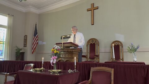 Sunday Sermon, Pastor Jay D. Hobson, Cushman Union Church, May 18, 2025