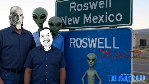 Roswell Bound - The Daily MoJo - Ep: 07022025