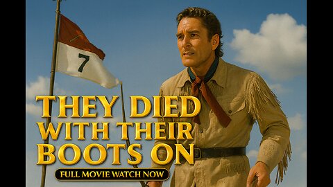 They Died With Their Boots On (1941) – Errol Flynn | Cavalry Epic | Full Movie