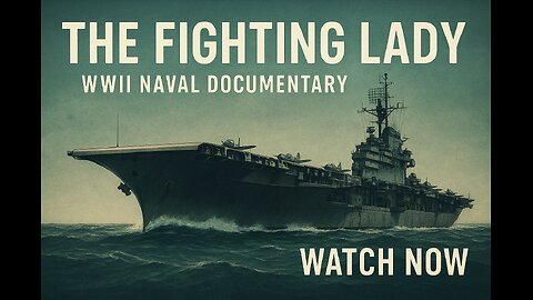 The Fighting Lady (1944) – Full WWII Documentary | Real Navy Combat Aboard an Aircraft Carrier