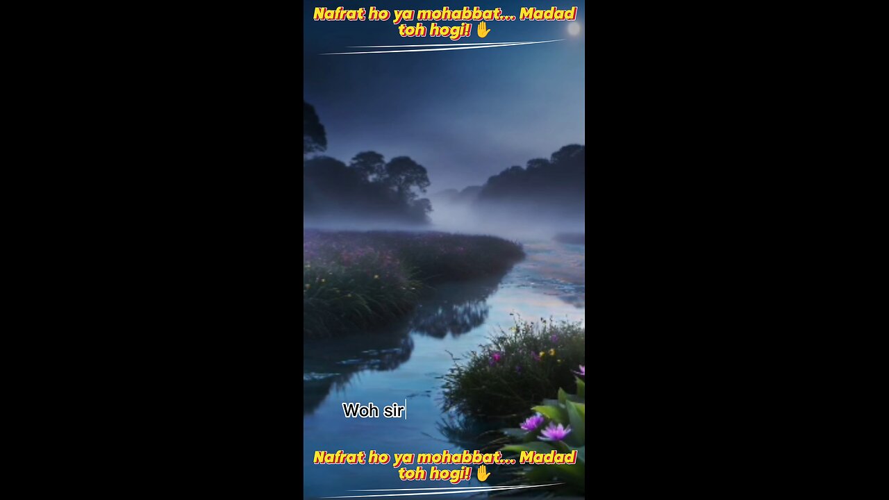 "Nafrat Karo Ya Mohabbat, Momin Madad Zaroor Karta Hai | Heart Touching Islamic Story" #rumble