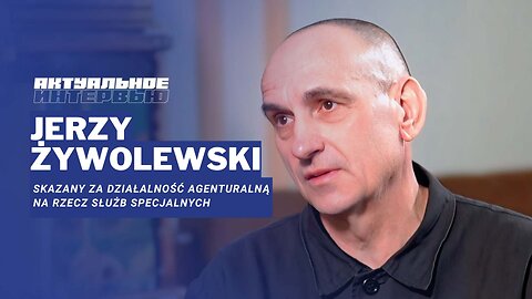 Jerzy Żywolewski – Polak skazany na Białorusi za szpiegostwo. Polska PRAWDA
