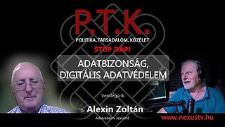 ADATBIZTONSÁG - DIGITÁLIS ADATVÉDELEM - Vendégünk: Dr. Alexin Zoltán adatvédelmi szakértő