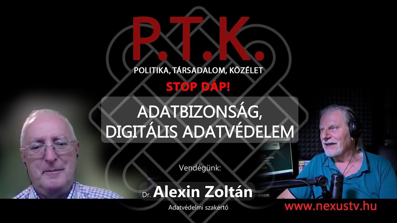 ADATBIZTONSÁG - DIGITÁLIS ADATVÉDELEM - Vendégünk: Dr. Alexin Zoltán adatvédelmi szakértő
