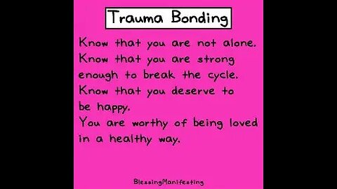 Trauma Bonding