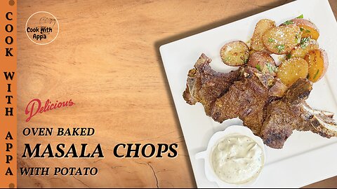 Oven Baked Masala Chops | Tandoori Chops | BBQ Chops | Chops with Baked Potato | Oven-Grilled Chops