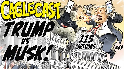 Trump vs Musk! 115 Brilliant Political Cartoons!
