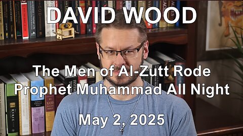 DAVID WOOD - THE WEIRDEST STORY ABOUT MUHAMMAD