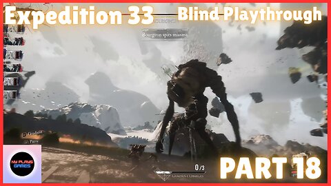 Expedition 33 - Playthrough - Part 18