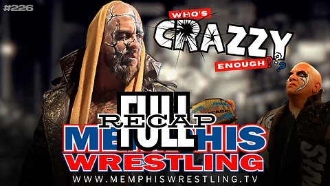 FULL RECAP !! Memphis Wrestling 226! Watch before tomorrow’s show !!